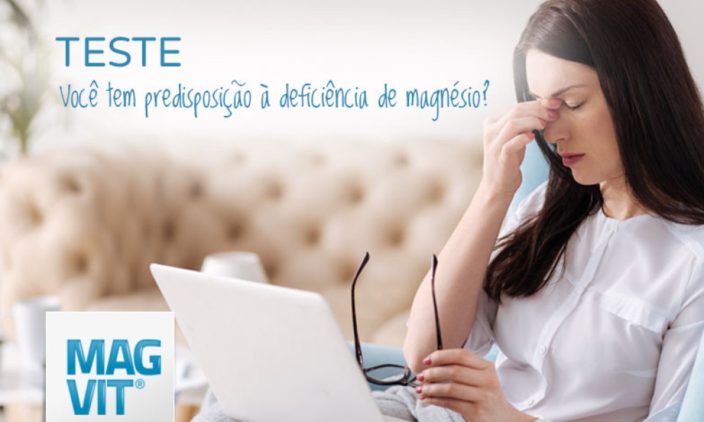 Teste | Você tem predisposição à deficiência de magnésio?