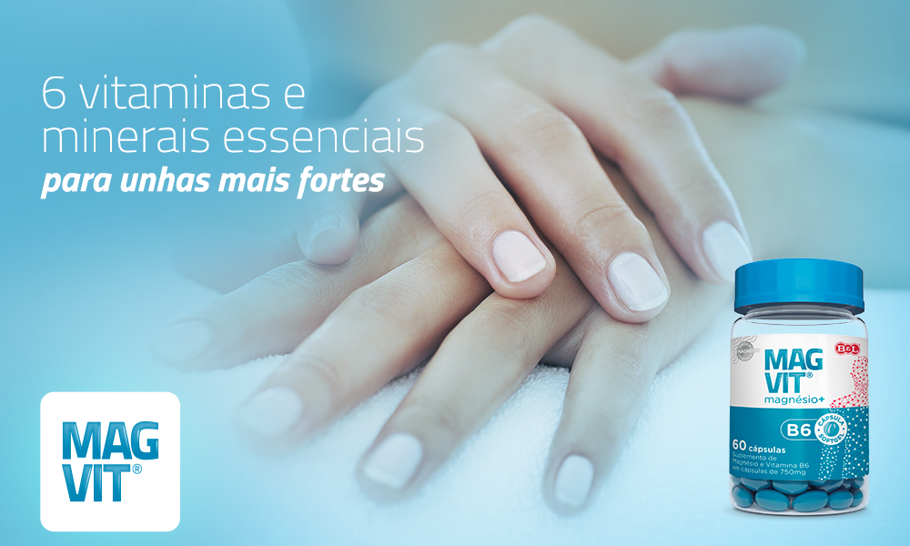 6-vitaminas-e-minerais-para-unhas-mais-fortes